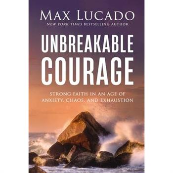 Unbreakable Courage