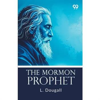 The Mormon Prophet