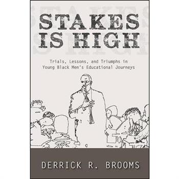 Stakes Is High