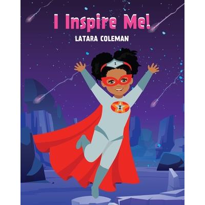 I Inspire Me!