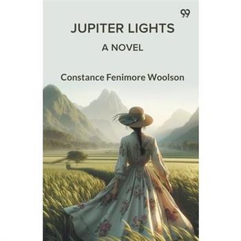 Jupiter Lights A Novel