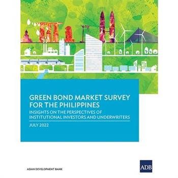 Green Bond Market Survey for the Philippines