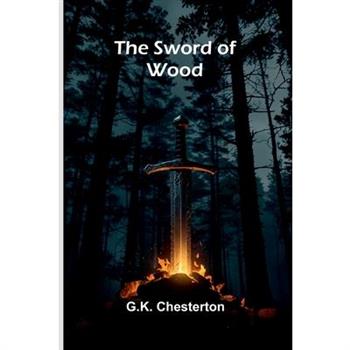 The Sword of Wood
