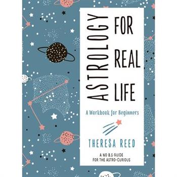 Astrology for Real Life