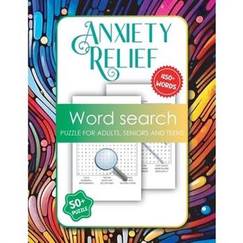 Anxiety Relief Word Search for Adults, Seniors and Teens