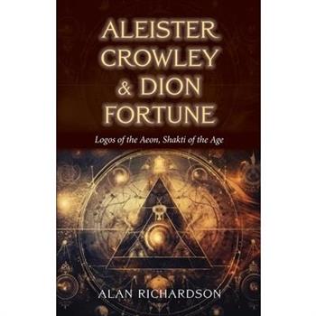 Aleister Crowley & Dion Fortune