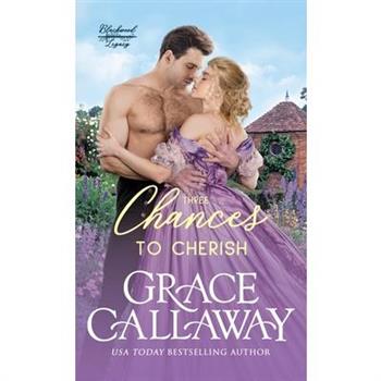 Three Chances to Cherish