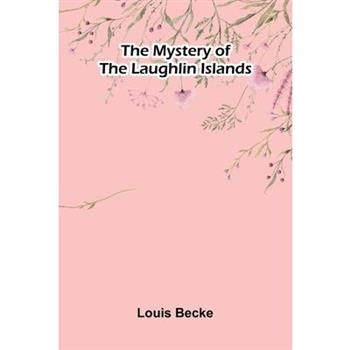 The Mystery Of The Laughlin Islands
