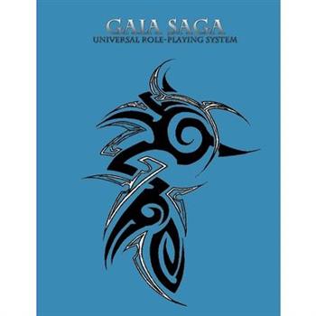 Gaia Saga Universal Role-Playing System V3
