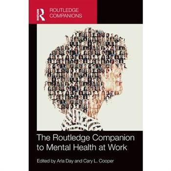 The Routledge Companion to Mental Health at Work