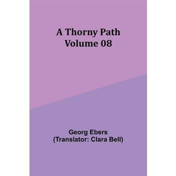 A Thorny Path - Volume 08