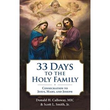 33 Days to the Holy Family