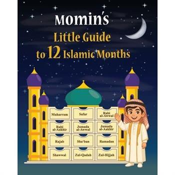 Momins Little Guide to 12 Islamic Months