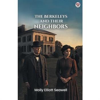 The Berkeleys And Their Neighbors