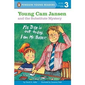 Young Cam Jansen and the Substitute Mystery