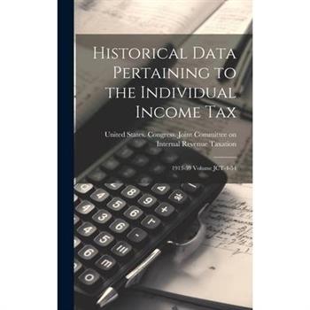 Historical Data Pertaining to the Individual Income Tax