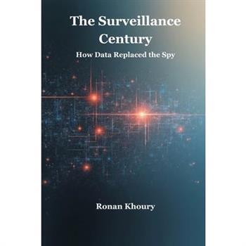 The Surveillance Century