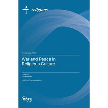 War and Peace in Religious Culture
