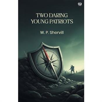 Two Daring Young Patriots
