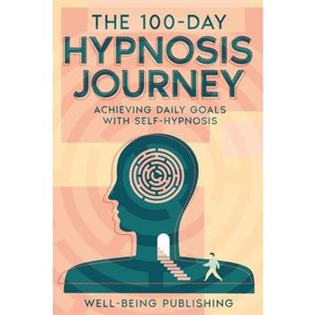 The 100-Day Hypnosis Journey