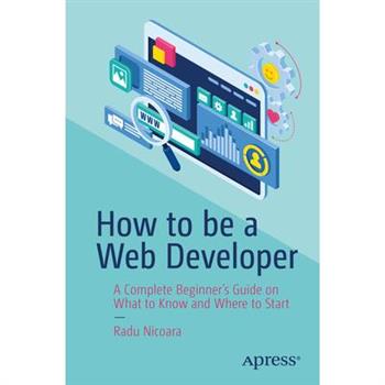 How to Be a Web Developer