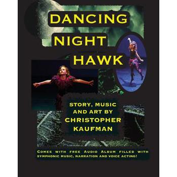 Dancing Night Hawk