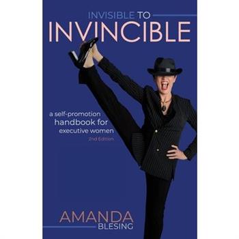 Invisible to Invincible