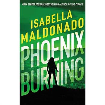 Phoenix Burning