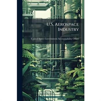 U.S. Aerospace Industry