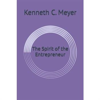The Spirit of the Entrepreneur