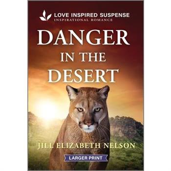Danger in the Desert
