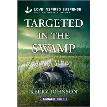 Targeted in the Swamp
