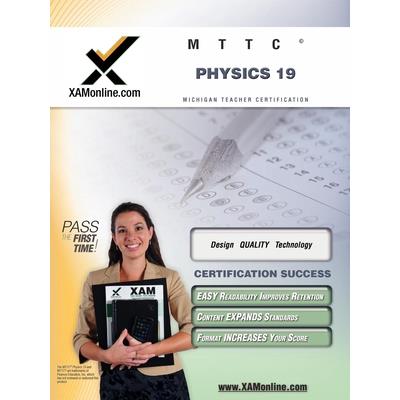 Mttc Physics 19 Teacher Certification Test Prep Study Guide