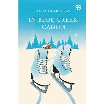 In Blue Creek Canon