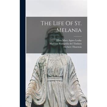 The Life Of St. Melania