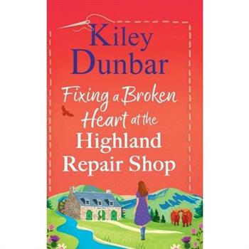 Fixing a Broken Heart at the Highland Repair Shop