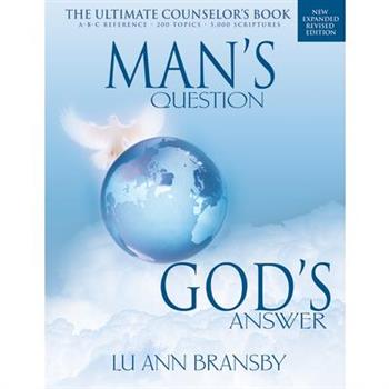 Man's Question, Gods Answer