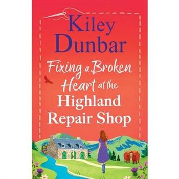 Fixing a Broken Heart at the Highland Repair Shop