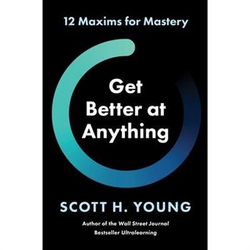 Get Better at Anything