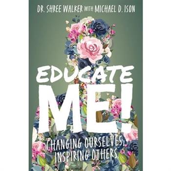 Educate Me!