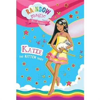 Rainbow Magic Pet Fairies Book #1: Katie the Kitten Fairy