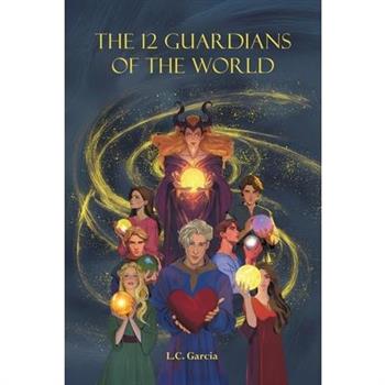The 12 Guardians of the World
