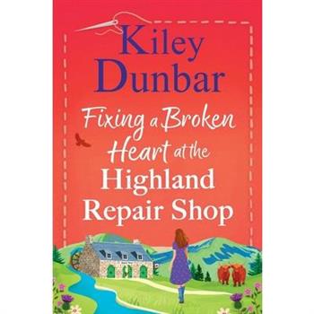 Fixing a Broken Heart at the Highland Repair Shop