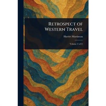 Retrospect of Western Travel