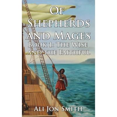 Of Shepherds and Mages Book 1