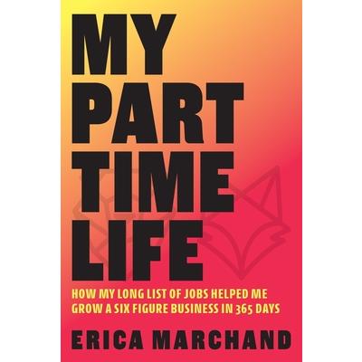My Part Time Life
