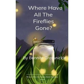 Where Have All the Fireflies Gone?