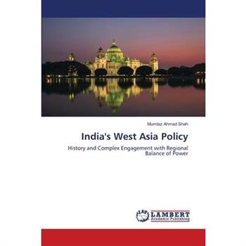 India’s West Asia Policy