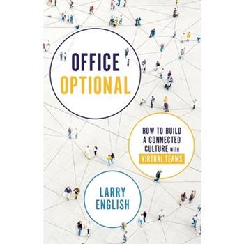 Office OptionalHow to Build a Connected Culture with Virtual Teams