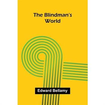 The Blindman's World